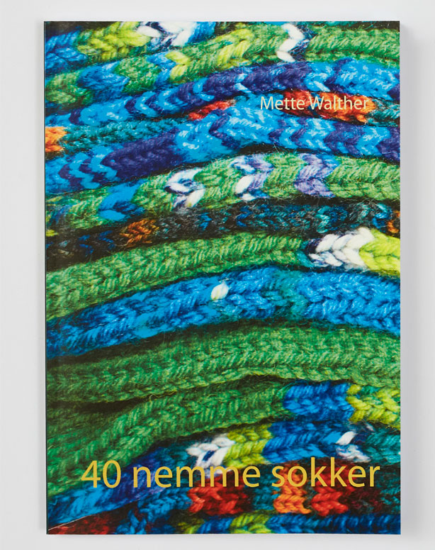 40 nemme sokker af Mette Walther